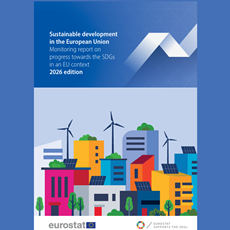 Relatório EUROSTAT "Sustainable development in the European Union – Monitoring report on progress towards the SDGs in an EU context" | 2026