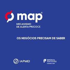 IAPMEI disponibiliza MAP | Mecanismo de Alerta Precoce