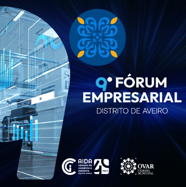 9.º Fórum empresarial do Distrito de Aveiro