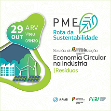 IAPMEI dinamiza ações “Economia Circular na Indústria”