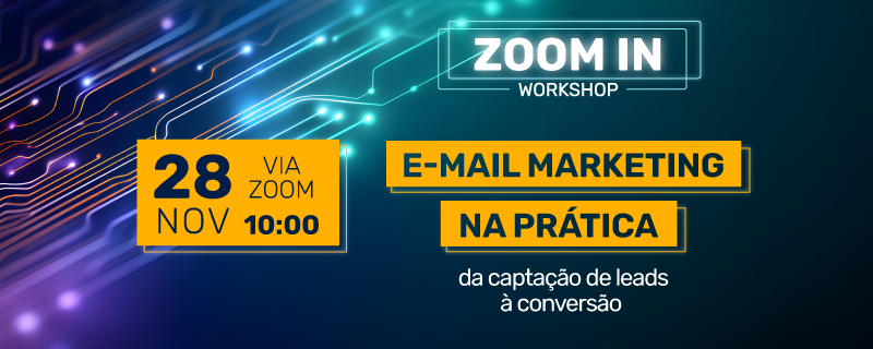 Header_Campanha__ZOOM-IN_Email-marketing-na-pratica.png Header_Campanha__ZOOM-IN_Email-marketing-na-pratica.png