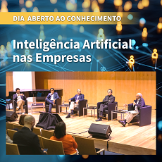 Dia Aberto ao Conhecimento debate "Inteligência Artificial nas Empresas"
