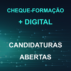 Cheque-Formação + Digital | Candidaturas abertas