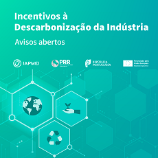 Apoio à Descarbonização da Indústria | Candidaturas até 29 de abril
